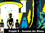 Gruselserie 4: Kritik zum Hörspiel Projekt X – Invasion der Aliens